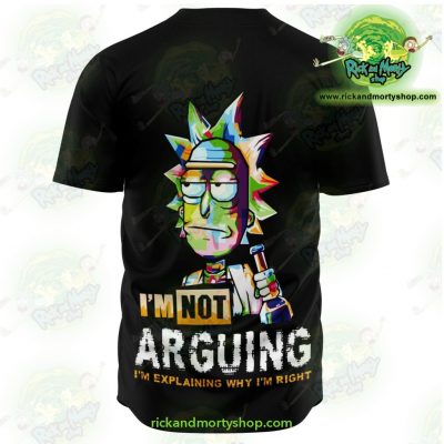 Rick And Morty Baseball Jersey - Im Not Arguing Aop