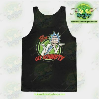You Gotta Get Schwifty - Rick And Morty