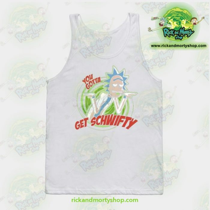 You Gotta Get Schwifty - Rick And Morty