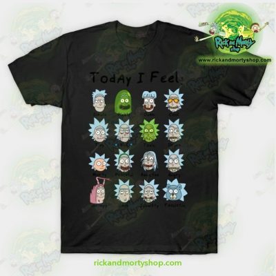 Rick & Morty Today I Feel T-Shirt Black / S T-Shirt
