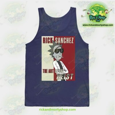 Rick Sanchez The Art of The Heist - Funny Rick and Morty Gift