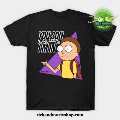 You Son Of A Bitch I_M In. T-Shirt Black / S