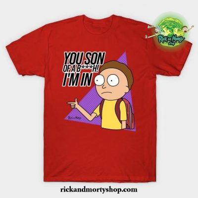 You Son Of A Bitch I_M In. T-Shirt Red / S